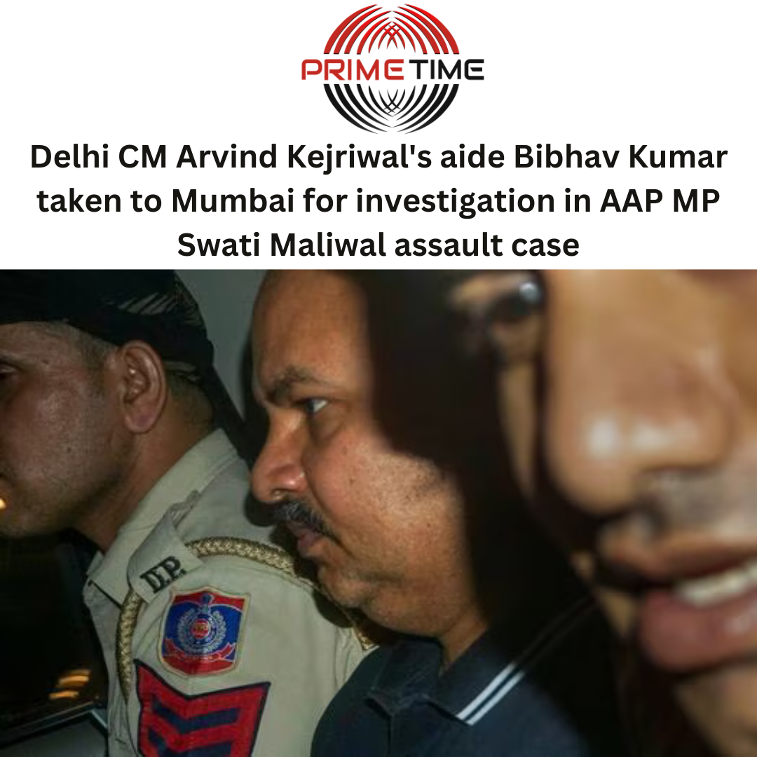 Bibhav Kumar taken to Mumbai for investigation in AAP MP Swati Maliwal assault case